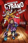 Professeur Cyrano - Théâtre à l'Ouest Auray