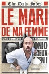 Le mari de ma femme - Théâtre à l'Ouest Auray