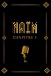 Naïm dans Chapitre 3 - Palais des Congrès de Perpignan