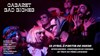 Cabaret Bad Biches - Le Truc