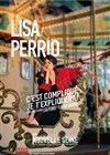 Lisa Perrio dans C'est compliqué, je t'expliquerai - La Nouvelle Seine