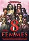 8 Femmes - Théâtre de l'Eau Vive