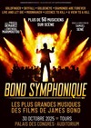 Bond Symphonique - Palais des Congrès de Tours