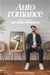 Antoine Officieux dans Auto Romance - Théâtre à l'Ouest Caen