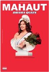 Mahaut dans Drama Queen - La Comète - Le Panassa