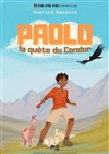 Paolo : La quête du Condor - La Petite Gaillarde