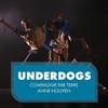 Underdogs - Opéra de Massy