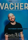 Grégory Vacher dans En attendant l'instant présent - La Comédie de Toulouse