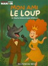 Mon ami le loup - Théâtre Le Petit Manoir