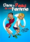 Dans la peau de ma femme - Centre Culturel Les Vikings