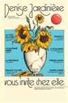 Denise Jardinière vous invite chez elle - Théâtre à l'Ouest de Lyon