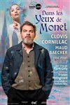 Dans les Yeux de Monet | avec Clovis Cornillac - CEC - Théâtre de Yerres