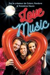 Love Music par le créateur de Colors - Théâtre Au coin de la Lune