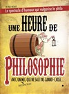 Une heure de philosophie - Théâtre Les 3 Clés