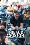 Thibaud Agoston | Nouveau spectacle en rodage - Espace Gerson