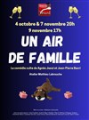 Un air de famille - Café Théâtre du Têtard