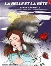 La Belle et la Bête - Théâtre Roger Lafaille
