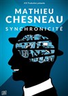 Mathieu Chesneau dans Synchronicité - Maison de Quartier de Villejean