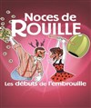 Noces de rouilles, les débuts de l'embrouille - Lablascène
