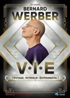 Bernard Werber dans Voyage intérieur expérimental - Radiant-Bellevue
