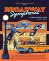 Broadway Symphonic - Salle Pleyel