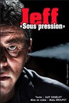 Jeff dans Sous pression - L'Appart Café - Café Théâtre
