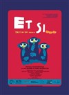 Et si... - Péniche Théâtre Story-Boat