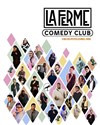 La Ferme Comedy Club - La Ferme