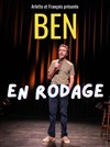 Ben | En rodage - La Comédie des Alpes