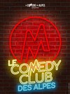 Le Comedy Club des Alpes - La Comédie des Alpes