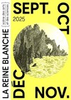 EV / Osez les autrices - La Reine Blanche - La Grande Salle