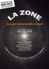 La zone, or la terre était vide et vague - Théâtre du Nord-Ouest