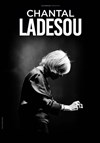 Chantal Ladesou : Le Retour - Espace des Arts
