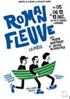 Roman fleuve - Théâtre Le Petit Manoir