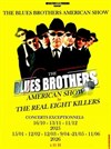 The Blues Brothers American Show by The Real Eight Killers - La Scène Parisienne - Salle 1
