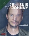 Je ne suis pas Johnny - Théâtre La Flèche