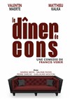 Le dîner de cons - Salle Condé espace