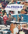 Alfred H. dans Drôle de vie - Le Solo