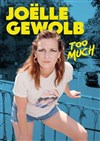 Joëlle Gewolb dans Too much - Le Solo