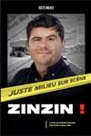 Juste Milieu dans Zinzin ! - Théâtre à l'Ouest Caen