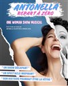 Antonella repart à zéro - Comédie Bastille