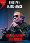 Un enfant du rock avec Philippe Manoeuvre - Théâtre de l'Oeuvre