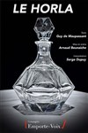 Le Horla - Théâtre Essaion