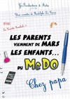 Les parents viennent de Mars, les enfants du Mcdo (chez papa) - Le Pont de Singe