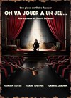 On va jouer à un jeu... - Salle Socio-Culturelle