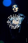 Madame ose Bashung - Théâtre du Rond Point - Salle Renaud Barrault
