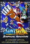 Saint Seiya Symphonic Adventure - Le Grand Rex