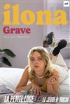 Ilona dans Grave - La Petite Loge Théâtre