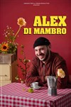 Alex di Mambro dans Citron - Comédie de Grenoble