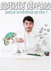 Baptiste Defrance dans Quelle différence ça fait ? - Bibi Comedia